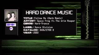 Space Frog ft. The Grim Reaper - Follow Me (Derb Remix) [HQ]