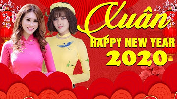 Nhạc Xuân 2020 Mới Nhất - Lk Nhạc Xuân, Nhạc Tết Hay Nhất Lan Tỏa Không Khí Chào Xuân Canh Tý 2020