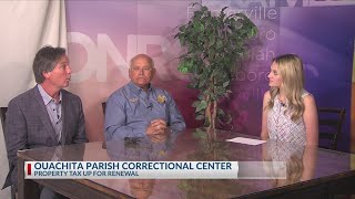 NBC 10 News Today: Ouachita Parish Correctional Center Property Tax up for renewal