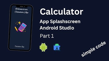 Calculator App SplashScreen in Android studio | Free Source code.