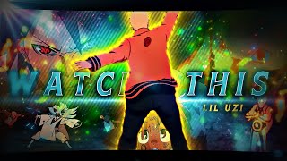 Lil Uzi - Watch This - Naruto X Sasuke Vs Momoshiki [Edit\/AMV]!