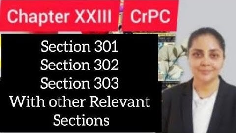 Section 301 - 303  CrPC | Appearance by Public Prosecutor | Right of Accused #section300crpc #crpc