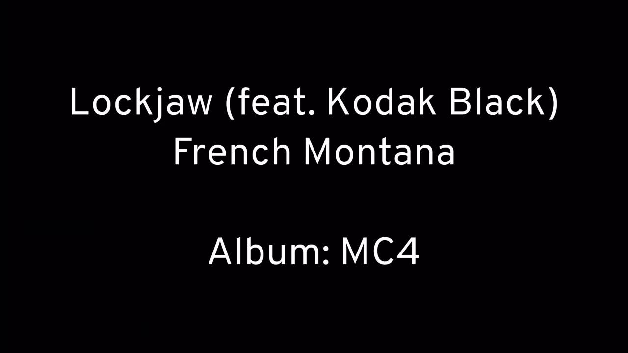Lockjaw (feat. Kodak Black) French Montana (Song) YouTube