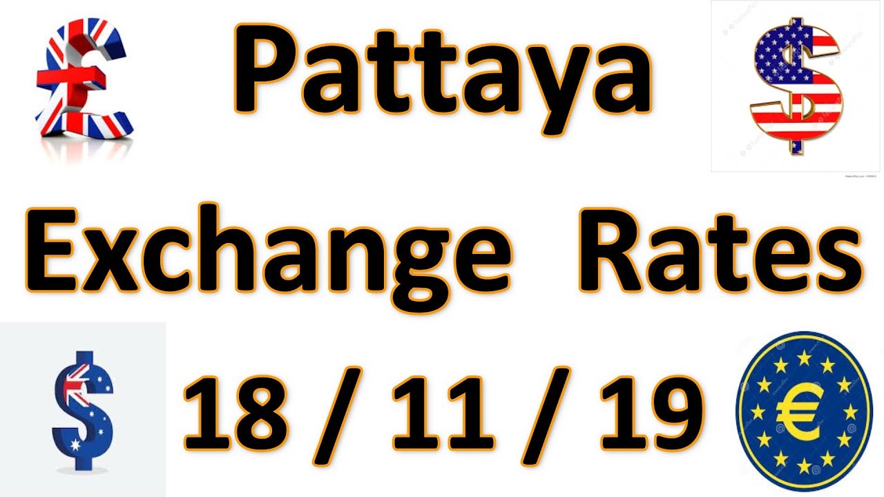 Pattaya Exchange Rates @ TT Currency Exchange