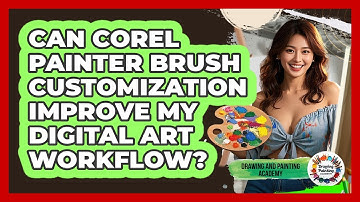 Can **Corel Painter Brush Customization** Improve My Digital Art Workflow?