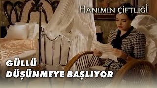 Güllü, Kemal'in Mektubu Okuyor - Hanımın Çiftliği 49.Bölüm
