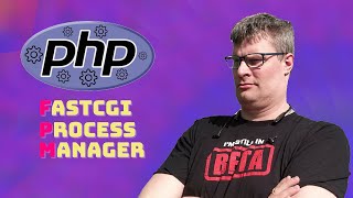 All you need to know about FastCGI Process Manager (FPM)