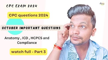 CPC exam 2024 ll October month questions ll Part 3 #cpc #aapc #cpcexam #medicalcoding #cpt #icd