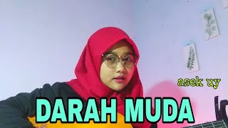 Download Lagu DARAH MUDA - RHOMA IRAMA - Cover By Ulumm03 MP3