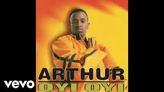 Arthur - Oyi Oyi (AK Mix)