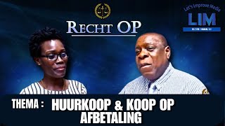 RECHT OP 4 OKT 2025 || ONDERWERP: HUURKOOP EN KOOP OP AFBETALING | GAST: FERDINAND WELZIJN