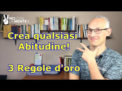 Video: 3 modi per costruire un'abitudine alla felicità