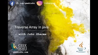 Learn traversing Array & for each loop in Java