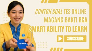 Contoh Soal Tes Magang Bakti BCA 2025 | Smart Ability to Learn