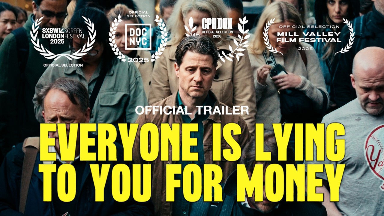 Everyone Is Lying to You for Money | Official Trailer UHD