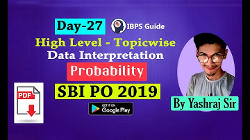 Probability - High-Level Topic wise - DI  | SBI PO 2019 - Day 27