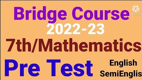 Std:7th||Mathematics||Bridge Course Pre Test||English & SemiEnglish||Maths PreTest , Class 7 PreTest