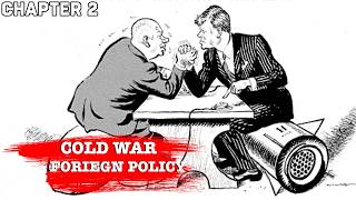 US Cold War Foreign Policy (1948-1990)  | Chapter 2: HOW & WHY The USA Invaded Iraq!