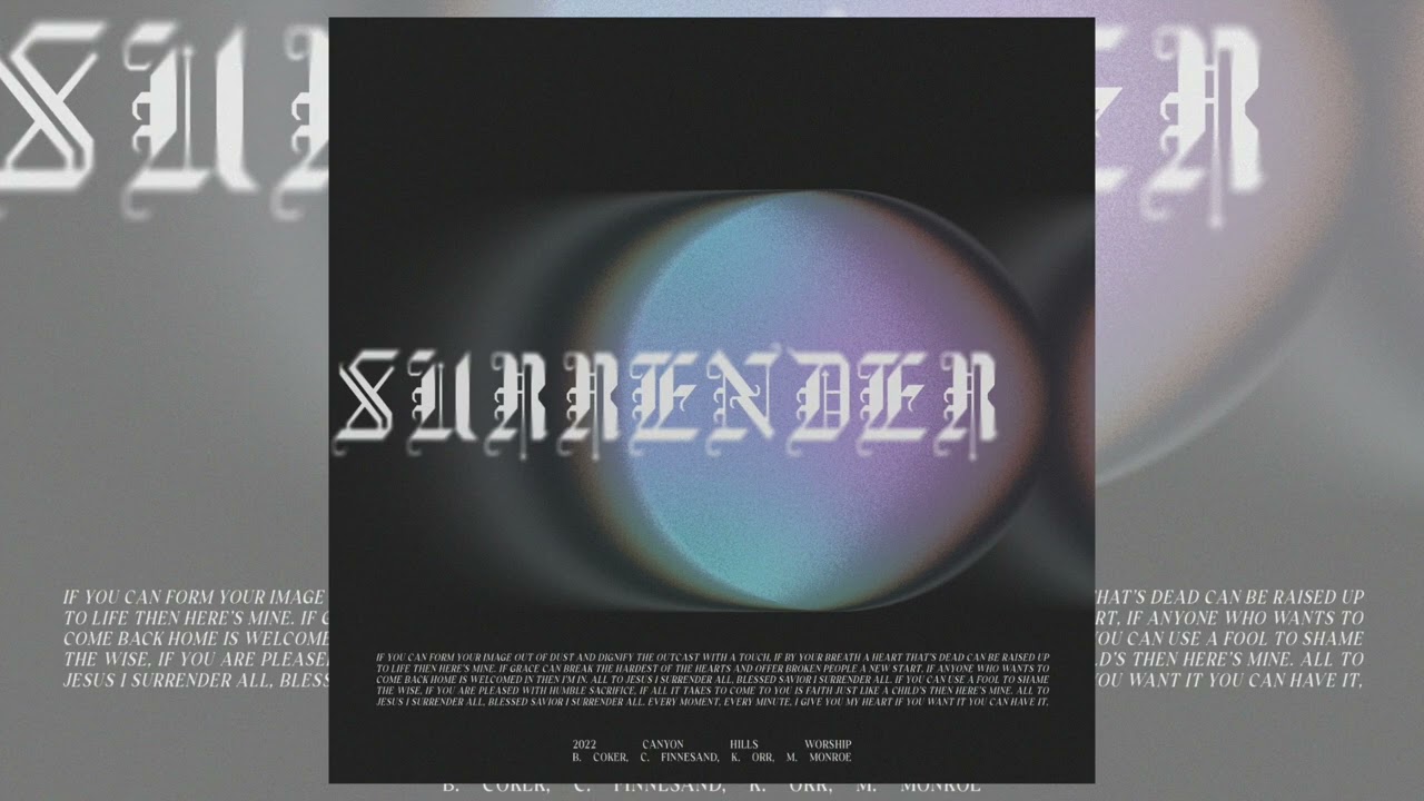 Canyon Hills Worship - "Surrender"