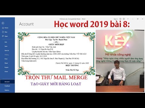 Học Word 2019 bài 8: Trộn thư Mail merge trong word | Tạo giấy mời hàng loạt