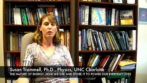 Susan Trammell, Ph.D., "The Nature of Energy: How ...