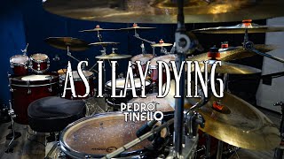 AS I LAY DYING - BLINDED | DRUM COVER | PEDRO  TINELLO