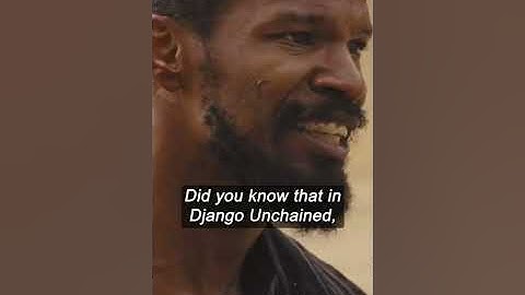 Did you know that in Django Unchained... #shorts