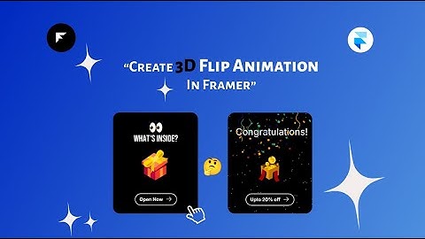 Create Stunning 3D Flip Animations in Framer✨