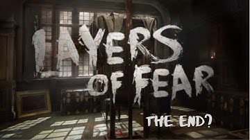 Layers of Fear part 5 ENDING