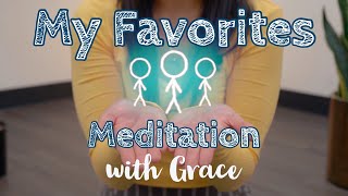Calm Corner: My Favorites! Meditation