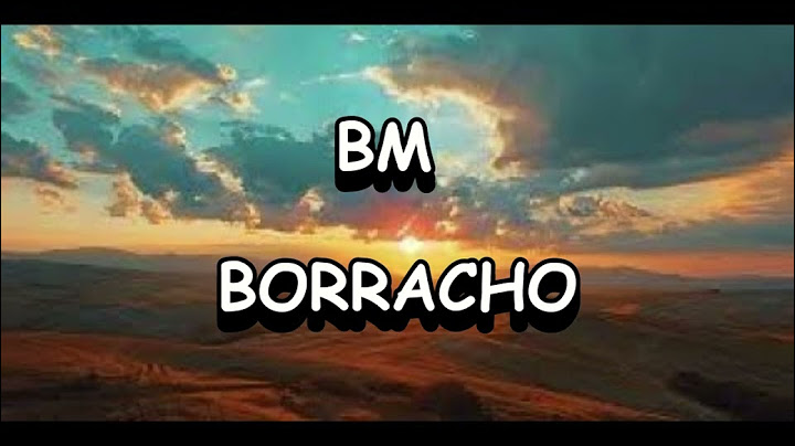 BM - BORRACHO