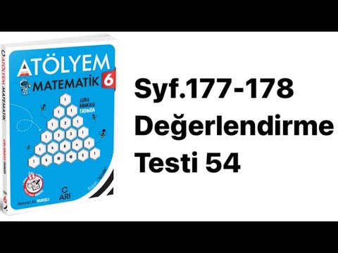 6. SINIF ATÖLYEM S.177-178 DEĞERLENDİRME TESTİ 54