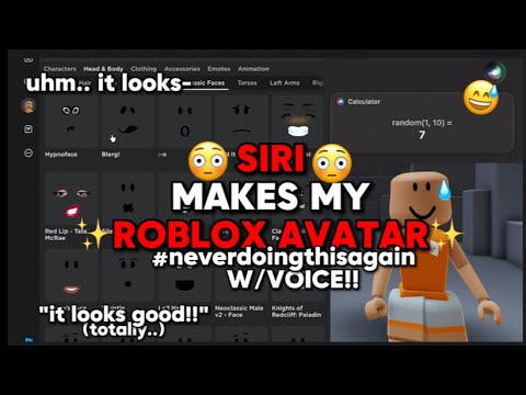 SIRI MAKES MY ROBLOX AVATAR.. 😒