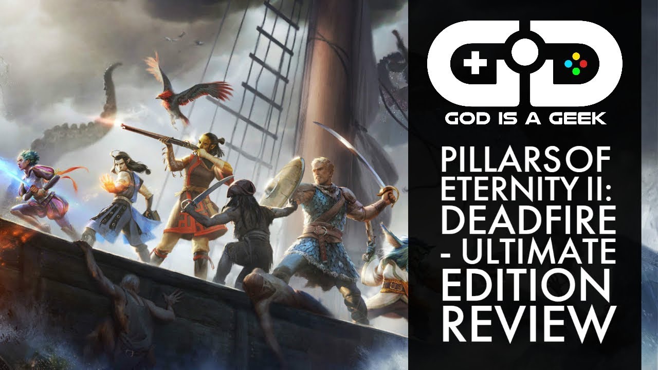 pillars of eternity ii deadfire รีวิว  2022  Pillars of Eternity II: Deadfire - Ultimate Edition review