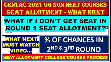 CENTAC 2021 WHAT NEXT ROUND1 SEAT ALLOTMENT | CENTAC 2021 ROUND1 SEAT ALLOTMENT NEW PROCESS