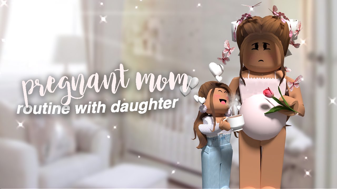 Pregnant Mom Routine And Daughter Bloxburg Roleplay Alixia Youtube - mom and daughter routine roblox roleplay bloxburg