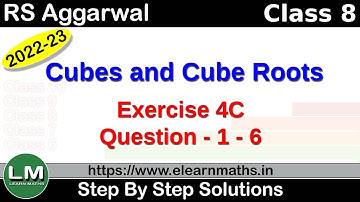 Cubes and Cube Roots | Class 8 Chapter 4 Exercise 4C Question 1 - 6 | RS Aggarwal | Learn Maths