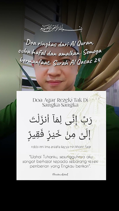 Doa Rezeki Tak Di Sangka-Sangka. Surah Al Qasas Ayat 24