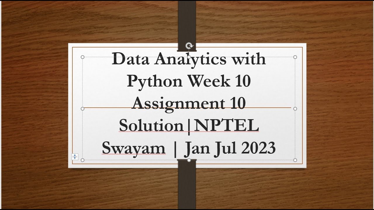 data analytics with python week 10 assignment