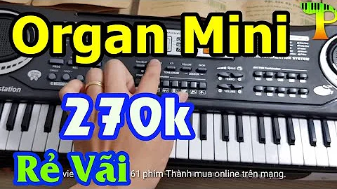 Quá rẻ - Đàn Organ Mini 61 phím giá 270k