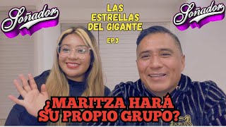 Charla Con Maritza Tlahuetl Hará Su Propio Grupo? -Las Estrellas Del Gigante Ep.3