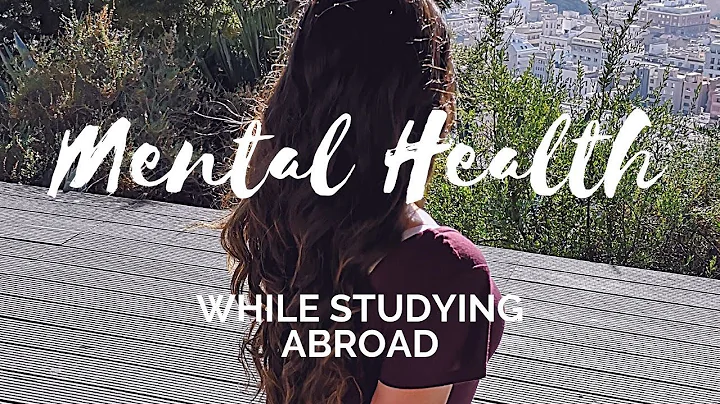 MENTAL HEALTH WHILE STUDYING ABROAD// My tips