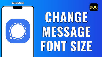 How to Change Message Font Size on Signal Messenger