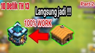 CARA UP TH 1 KE TH 13 DALAM WAKTU 10 DETIK 2020 | Null's clash screenshot 3