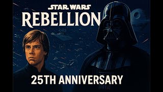 Lets Check out Star Wars: Rebellion 25th Anniversary Mod