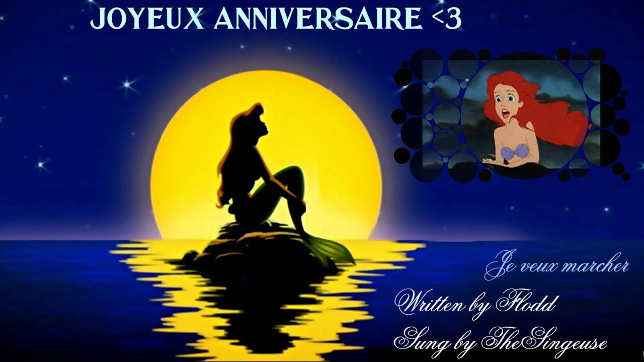 La Petite Sirene Je Veux Marcher Cover Happy Birthday Disneyparadie Youtube