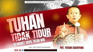 Download Lagu TUHAN TIDAK TIDUR - INSPIRASI GIA KEGA - 13 Maret 2025 - Pdt. Dr. Yotam Sugihyono, M.Th MP3