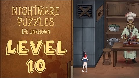 Nightmare Puzzles The Unknown Level 10 Help The Girl Escape from The Giants House