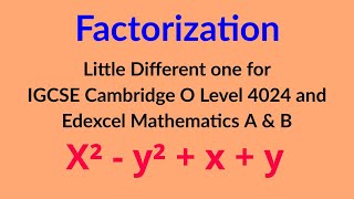 Celebrity Factorization for IGCSE Cambridge O Level Mathematics (Syllabus D) 4024 or Edexcel Mathematics A & B Net Worth