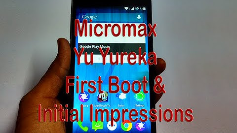Micromax YU Yureka: First Boot and Initial Impressions (Budget Smartphone)